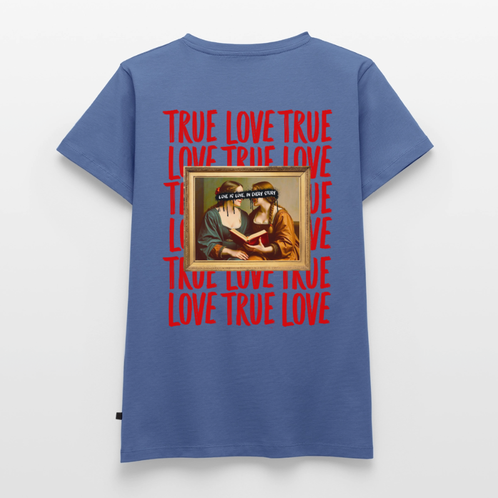 love.is.love.women.frauen.shirt - Taubenblau