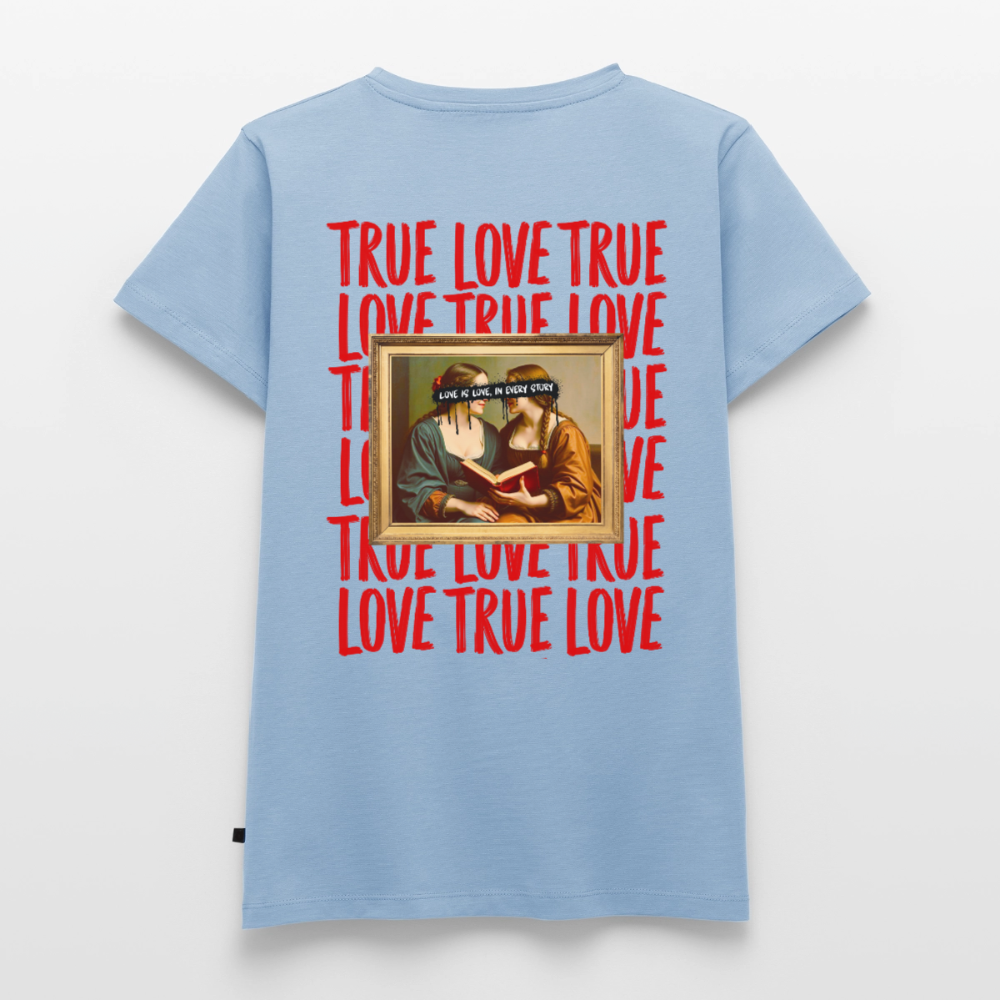 love.is.love.women.frauen.shirt - Hellblau