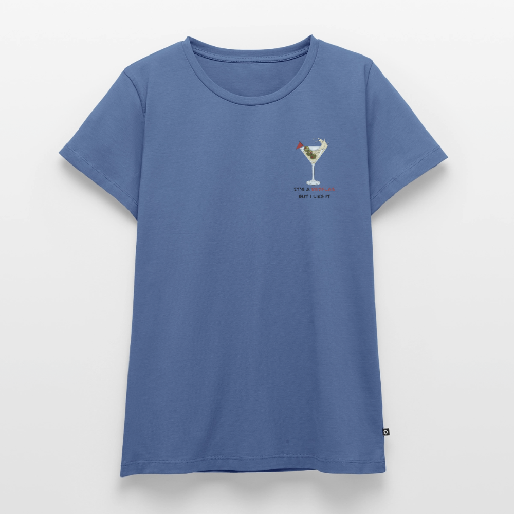 It's a Red Flag – but I like it | Premium T-Shirt für Frauen - Taubenblau