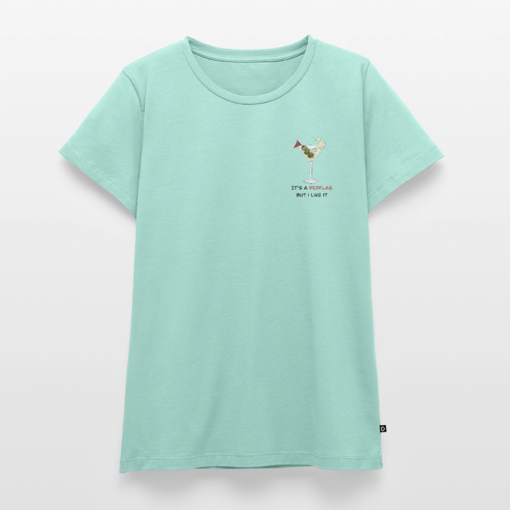 It's a Red Flag – but I like it | Premium T-Shirt für Frauen - Mint 