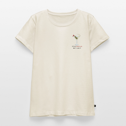 It's a Red Flag – but I like it | Premium T-Shirt für Frauen - Naturweiß