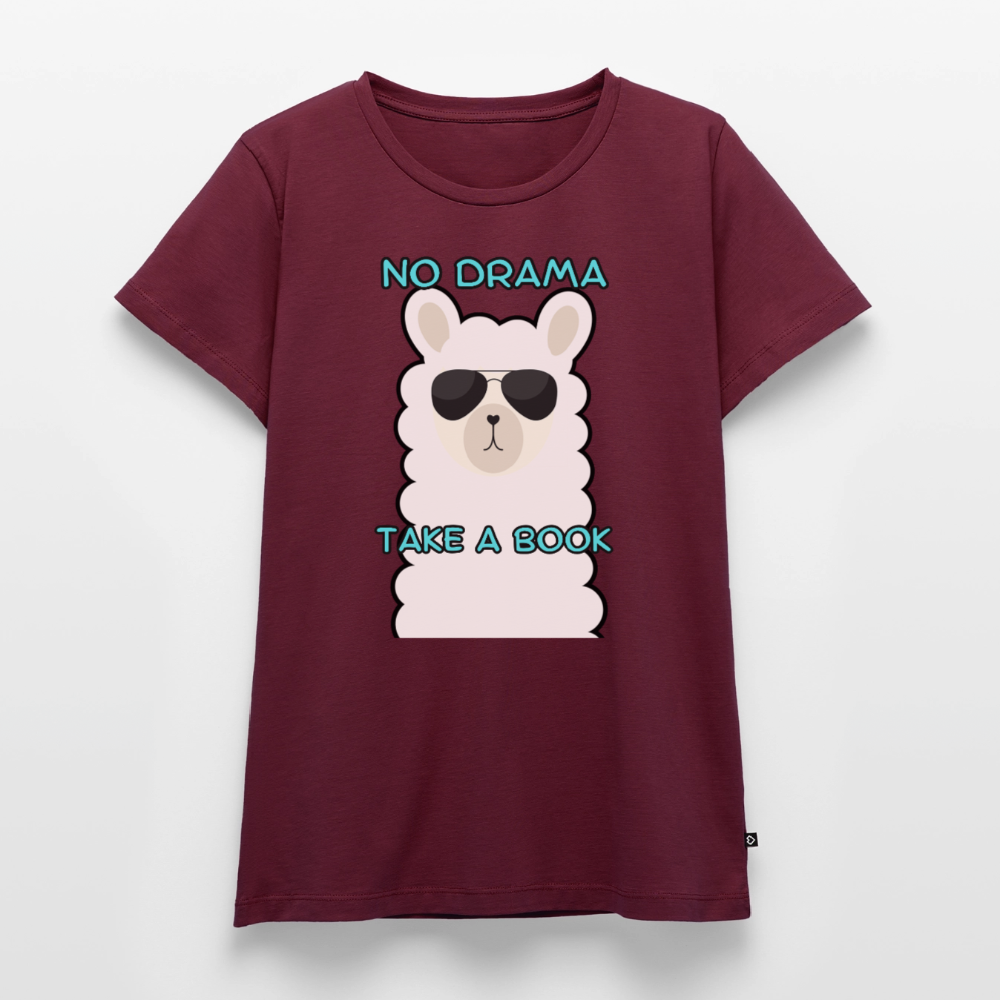 no-drama-frauen-shirt - Burgunderrot