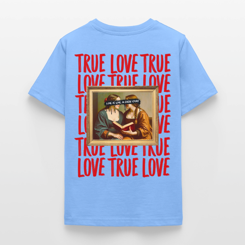 love.is.love.women.teenager.shirt - Himmelblau