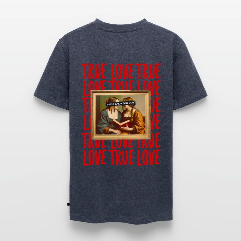 love.is.love.women.männer.shirt - Jeansblau 