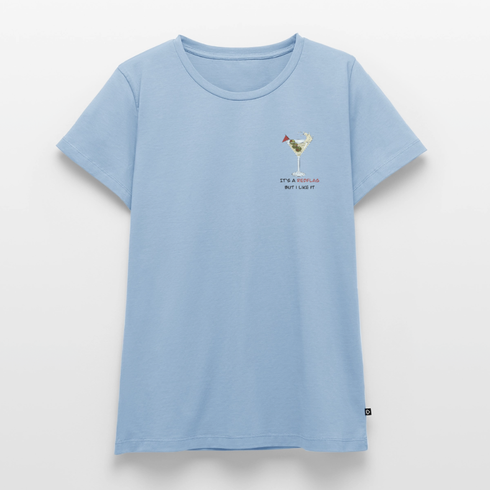 It's a Red Flag – but I like it | Premium T-Shirt für Frauen - Hellblau